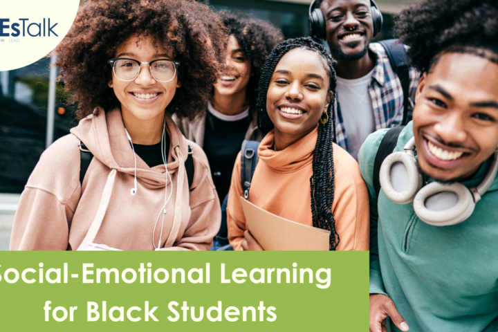 Social-Emotional Learning for Black Students