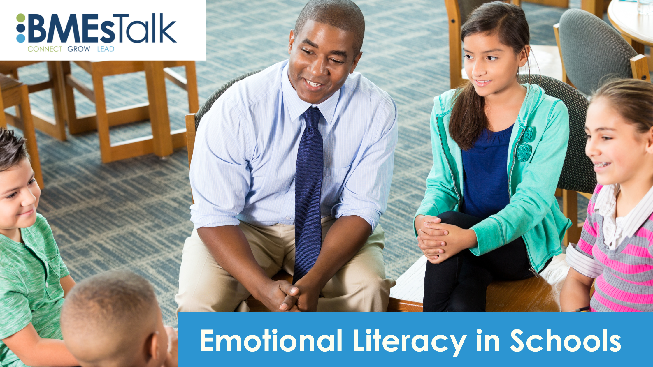 Emotional Literacy in Schools