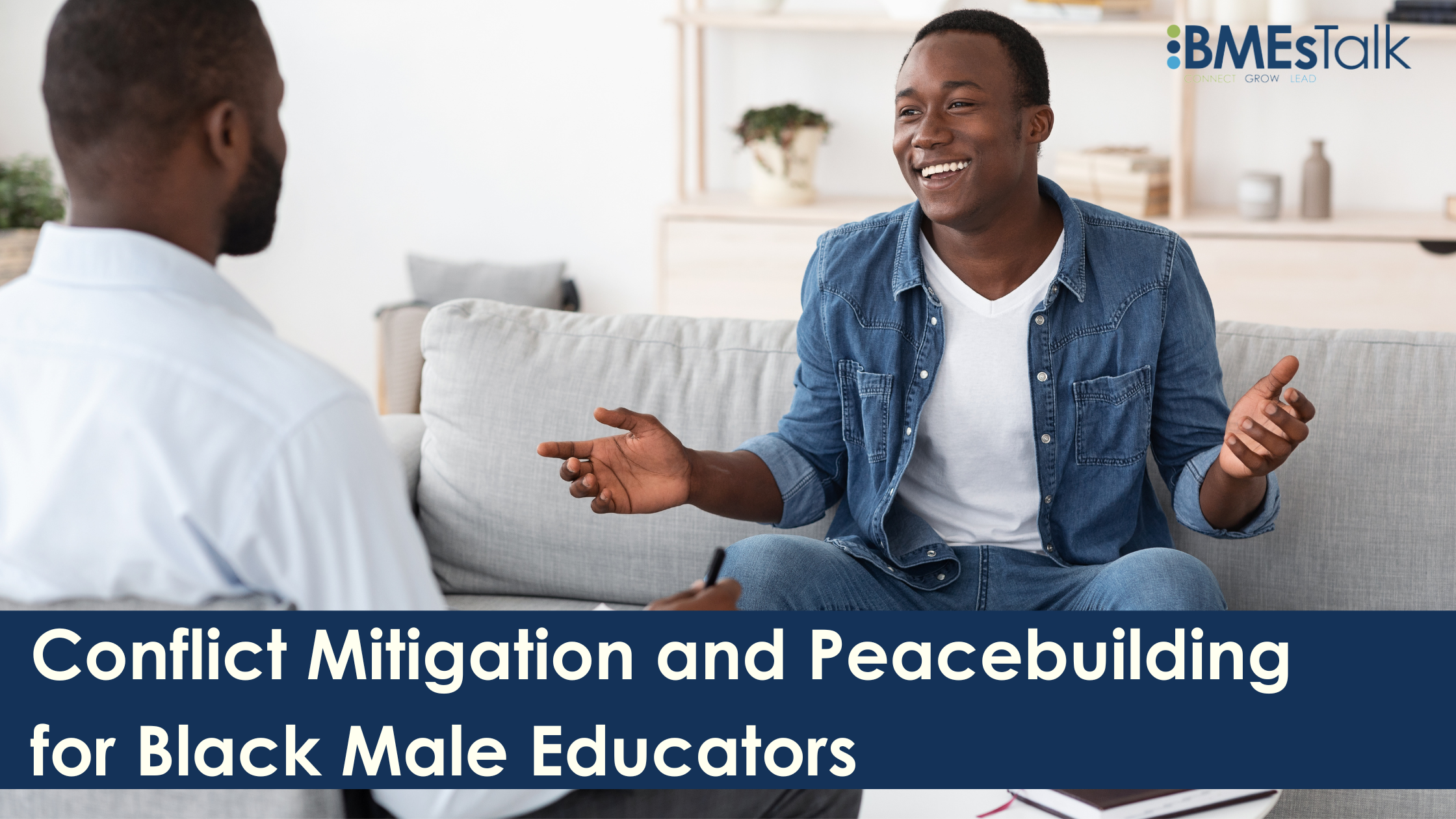 Conflict Mitigation and Peacebuilding for Black Male Educators